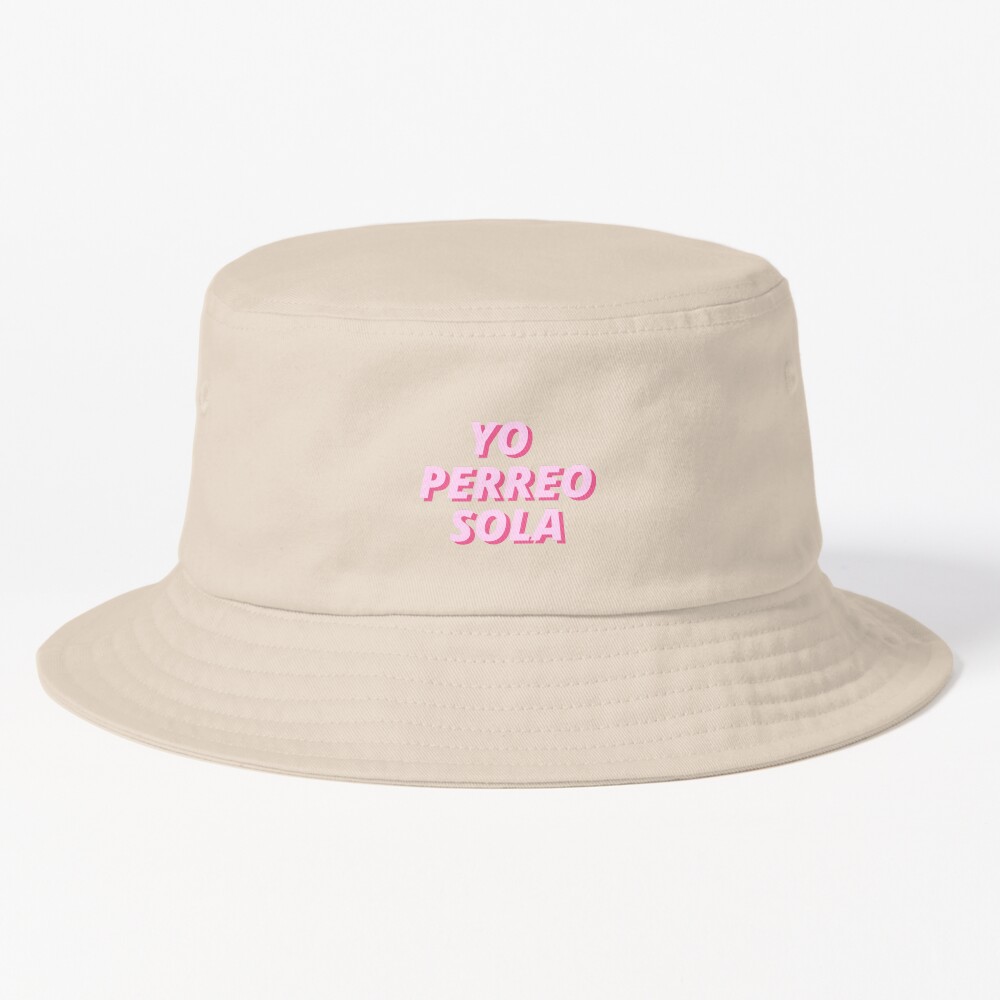 Yo Perreo Sola Bucket Hat