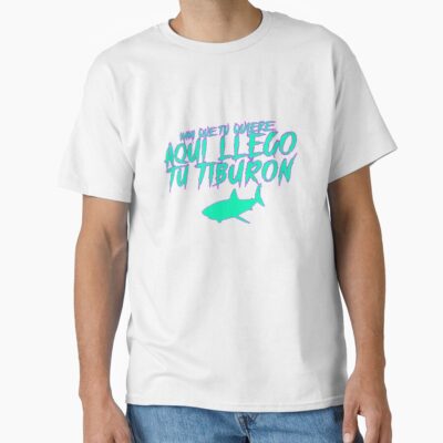 Alternative view of Mami Que Tu Quiere Aqui Llego Tu Tiburon T-shirt